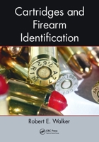 Cartridges and Firearm Identification 0367778300 Book Cover