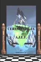 Ceremoniales AJEF (Instrucción Ajefista) (Spanish Edition) B0D2KXQVMQ Book Cover