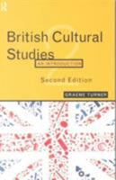 British Cultural Studies: An Introduction 0415252288 Book Cover