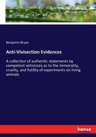 Anti-Vivisection Evidences 333724145X Book Cover
