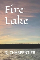 Fire Lake B093RPTLMS Book Cover