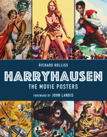 Harryhausen: The Movie Posters 1785656783 Book Cover