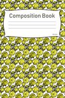 Composition Book: College Ruled Notebook | Composition Book | Diary | Yellow Roses 1792748868 Book Cover