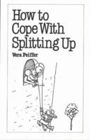 How to Cope with Splitting Up 0859696251 Book Cover