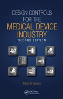 DESIGN CONTROLS FOR THE MEDICAL DEVICE INDUSTRY (Lung Biology in Health & Disease) 082470830X Book Cover