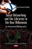 Social Networking & the Libraries in the New Millennium 1620817586 Book Cover
