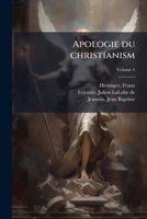 Apologie du christianism Volume 4 124701150X Book Cover