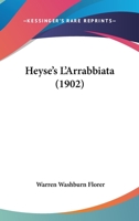 Heyse's L'Arrabbiata (1902) 1165331373 Book Cover