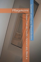 Kaiser Karl der Große, Zimmer 405, Block 4: Pflegekrimi B08BWGWGJT Book Cover