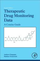 Therapeutic Drug Monitoring Data: A Concise Guide 0128158492 Book Cover