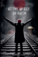 At the Mercy of Faith B0C5GG7D9K Book Cover