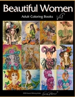 Beautiful Women Adult Coloring Books Vol.1: Detailed Drawings for Adults; Fun Creative Arts & Craft Activity, Zendoodle, Relaxing ... Mindfulness, ... Relief (Adult Coloring Books Collection) 0647151235 Book Cover
