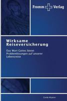 Wirksame Reiseversicherung 3841604641 Book Cover