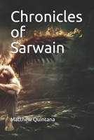 Chronicles of Sarwain: Book 2 B096CYS399 Book Cover