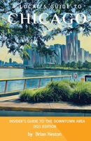 A Local's Guide to Chicago B0C7F9F1SS Book Cover