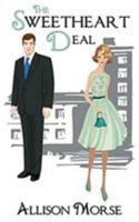 The Sweetheart Deal 1509201076 Book Cover