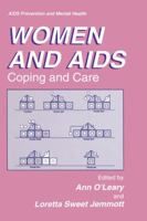 Women and Aids: Coping and Care (Aids Prevention and Mental Health)