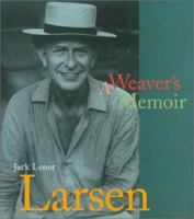 Jack Lenor Larsen: A Weaver's Memoir 0810935899 Book Cover