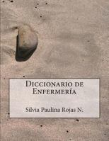 Diccionario de Enfermería 1481859285 Book Cover