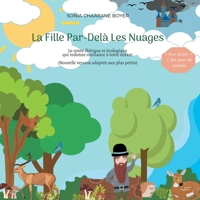 La Fille Par-Delà Les Nuages: Conte féérique et écologique - Nouvelle version adaptée aux plus petits 2322520519 Book Cover