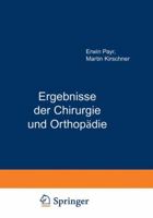 Ergebnisse Der Chirurgie Und Orthopadie: Neunundzwanzigster Band 3642892353 Book Cover