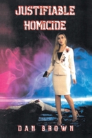 Justifiable Homicide 1638852804 Book Cover