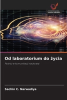 Od laboratorium do zycia (Polish Edition) 6209845673 Book Cover