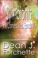 Symbionts: The Chimera Virus, Epoch VII 1448961998 Book Cover