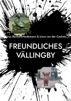 Freundliches Vällingby: Mit historischen Ursprüngen 9180077870 Book Cover