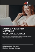 Donne a Rischio Materno Preconcezionale (Italian Edition) 6207035879 Book Cover