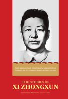 The Stories of Xi Zhongxun 1487804822 Book Cover