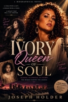 The Ivory Queen of Soul: Teena Marie B0H2JJWMKN Book Cover