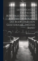 Lehrbuch des Deutschen bürgerlichen Rechts auf der Grundlage des buergerlichen Gesetzbuchs, zweiter Band. 1022627899 Book Cover