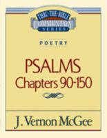 Psalms, Chapters 90-150 (Thru the Bible) 078520461X Book Cover