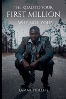 The Road to Your First Million B0FRKJ588V Book Cover