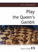 Playing the Queen's Gambit: A Grandmaster Guide 1906552185 Book Cover