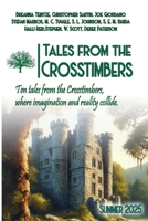 Tales from the Crosstimbers: Summer 2025 B0F9KRFWHM Book Cover