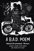 A B.A.D. Poem 1524683620 Book Cover