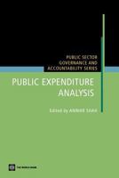 Public Expenditure Analysis (Public Sector, Governance, and Accountability Series) (Public Sector, Governance, and Accountability Series) 0821361449 Book Cover