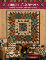 Simple Patchwork: Stunning Quilts That Are a Snap to Stitch 1644034948 Book Cover