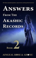 Answers from the Akashic Records - Vol 2: Practical Spirituality for a Changing World 1683230566 Book Cover