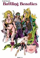 Frank Thorne's Battling Beauties 1613451032 Book Cover