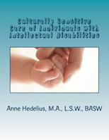 Culturally Sensitive Care of Individuals with Intellectual and Developmental Dis 147914522X Book Cover