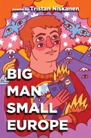 Big Man Small Europe 1649218702 Book Cover