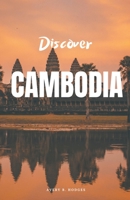 Discover Cambodia B0CKMZKK8L Book Cover