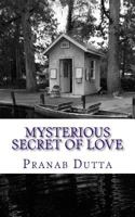 Mysterious Secret of Love 1523407379 Book Cover