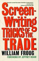 Screenwriting Tricks of the Trade 1879505134 Book Cover