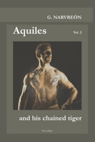 Aquiles and his chained tiger B0971RJV5Q Book Cover