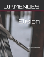 Elision: Ascensão dos Lords B09DMTT3P3 Book Cover