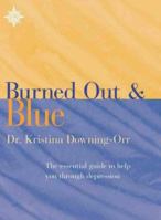 What To Do if You're Burned out and Blue 0722538766 Book Cover